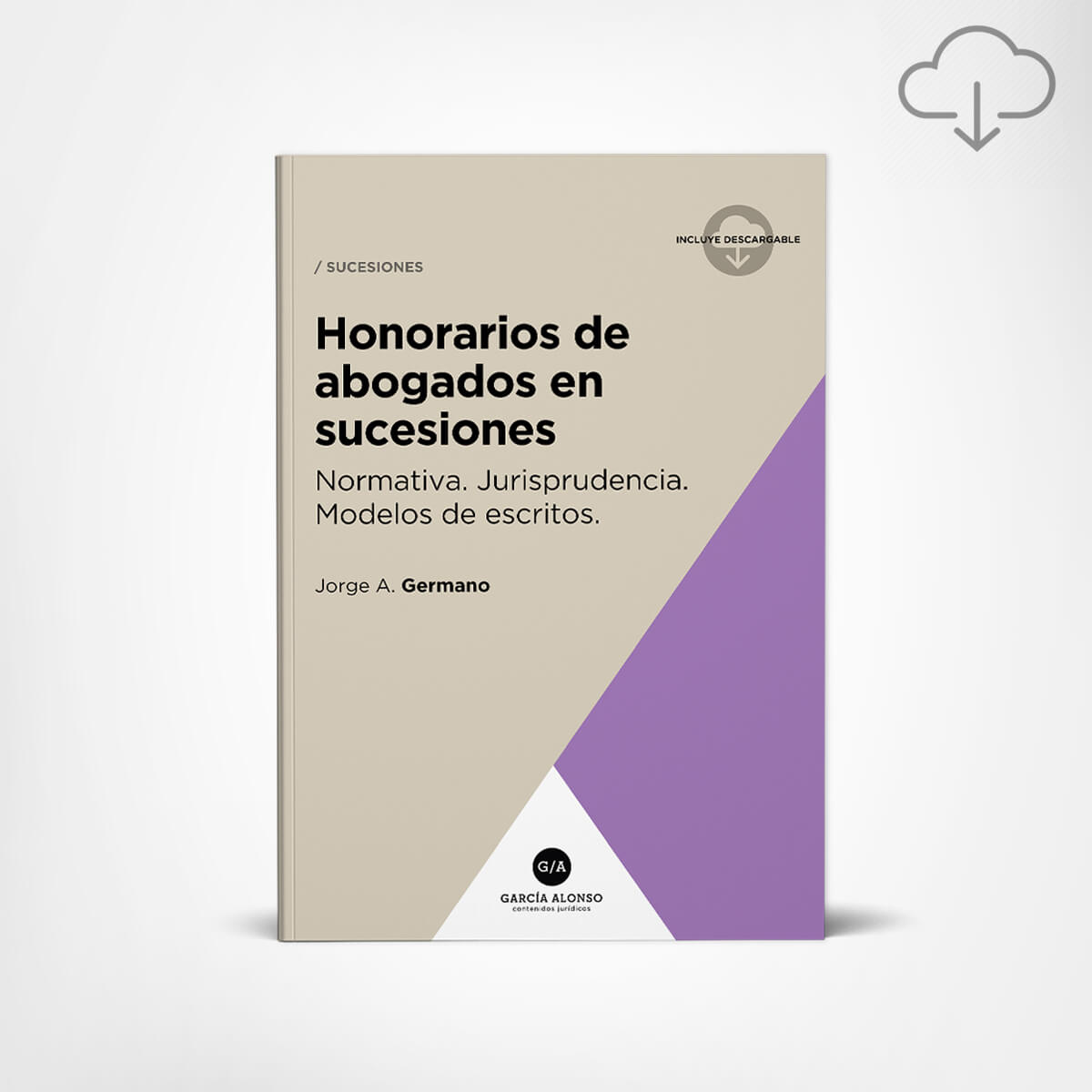 Germano: Honorarios de abogados en sucesiones