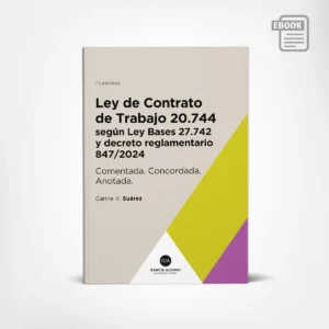 suarez Ley de Contrato de Trabajo Comentada 2025 ebook
