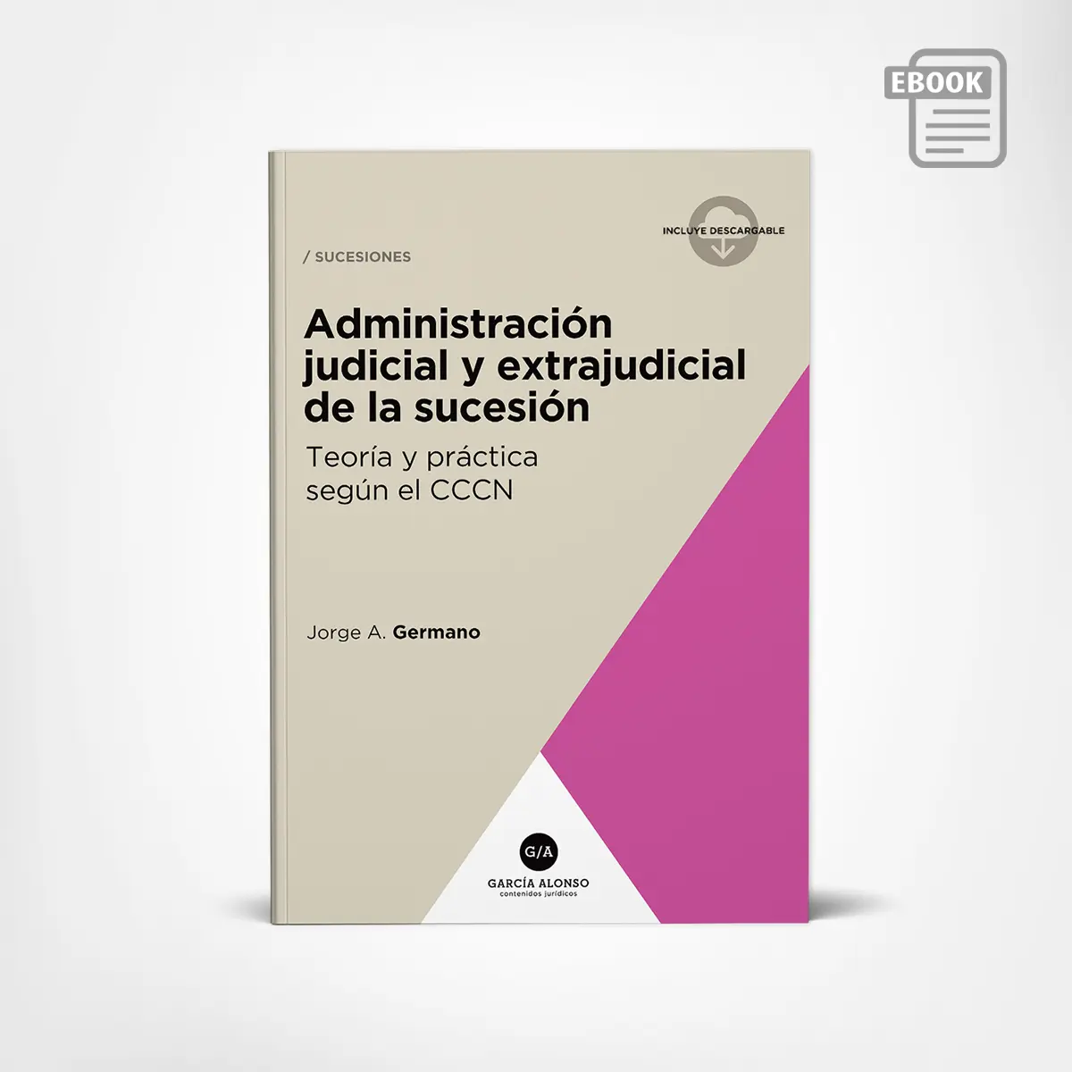 Germano: Administración de la sucesión