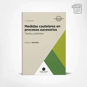medidas cautelares en procesos sucesorios / jorge germano / ebook