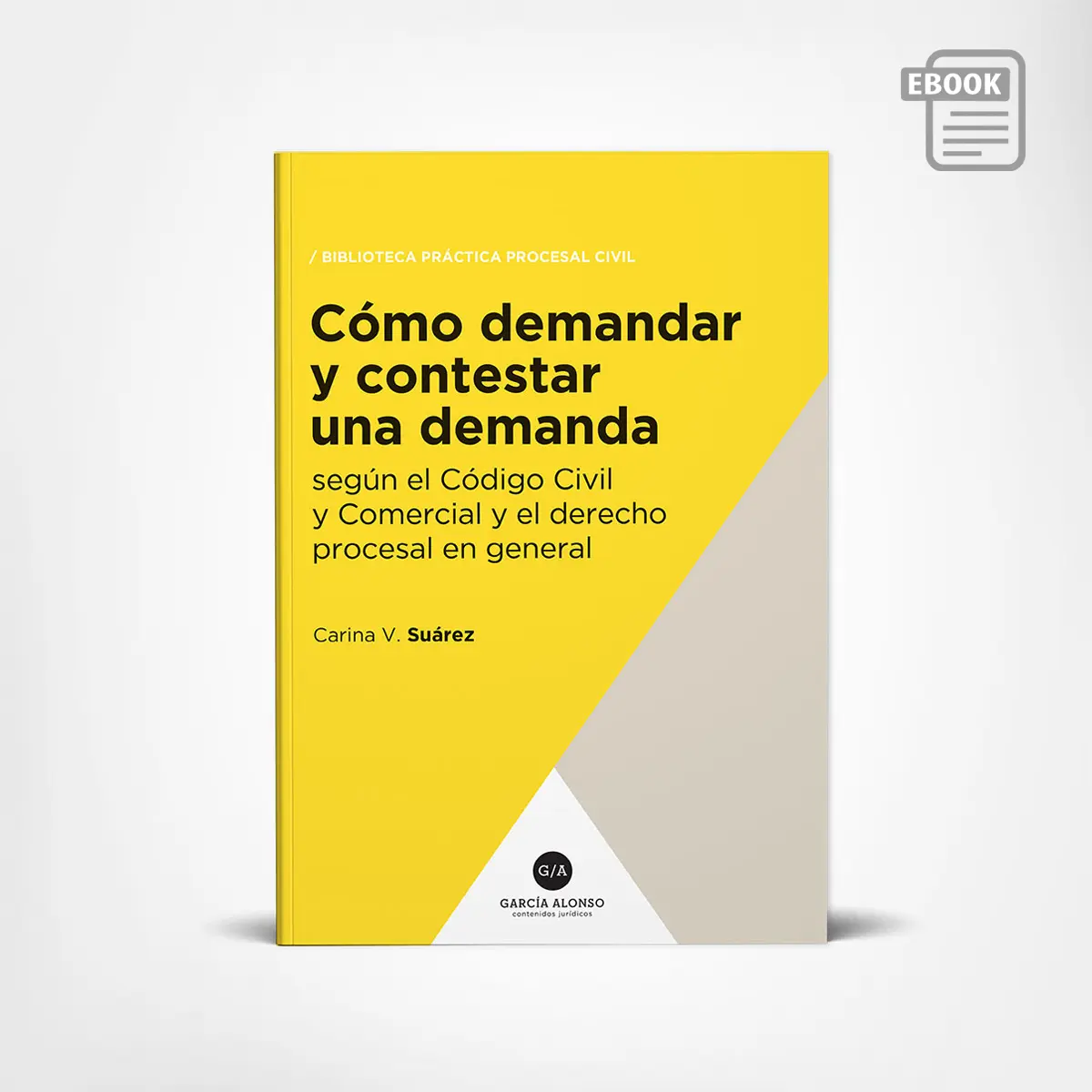 Suárez:  Cómo demandar y contestar una demanda
