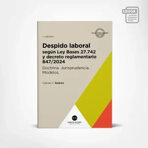 Suarez / Despido laboral Ley Bases / Ebook
