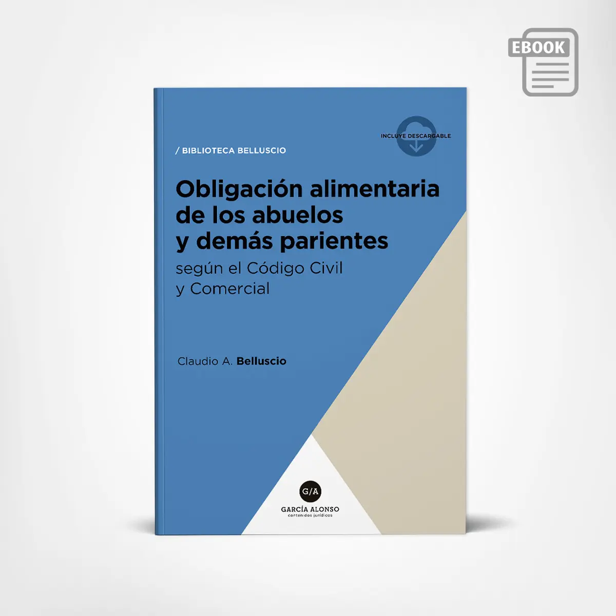 Belluscio: Obligación alimentaria de los abuelos y demás parientes