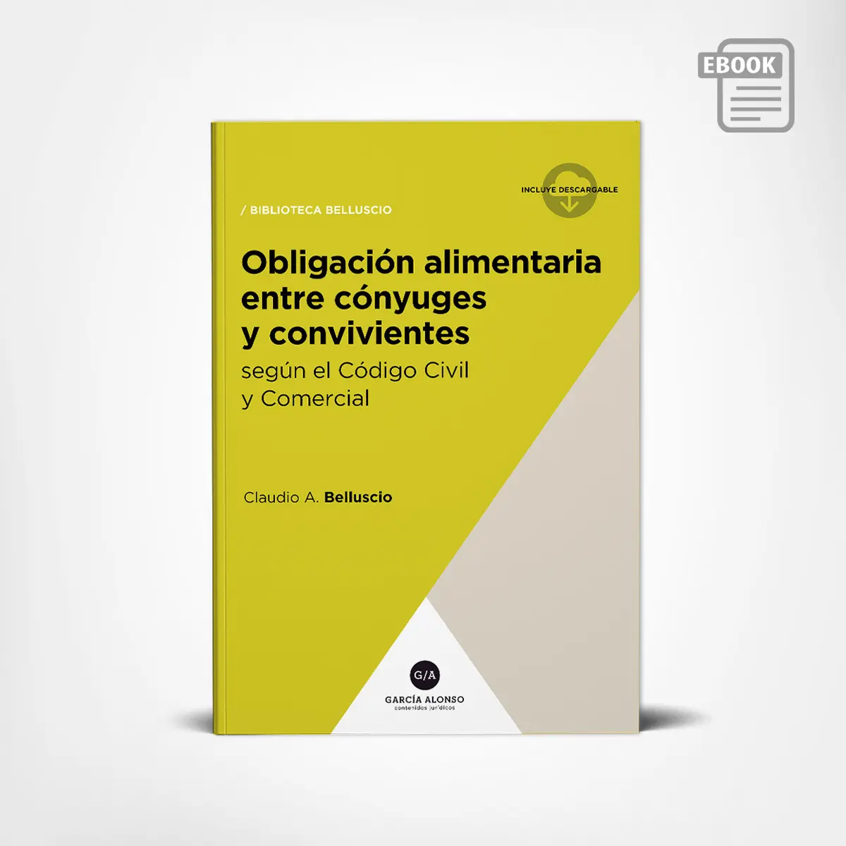 Belluscio: Obligación alimentaria entre cónyuges y convivientes