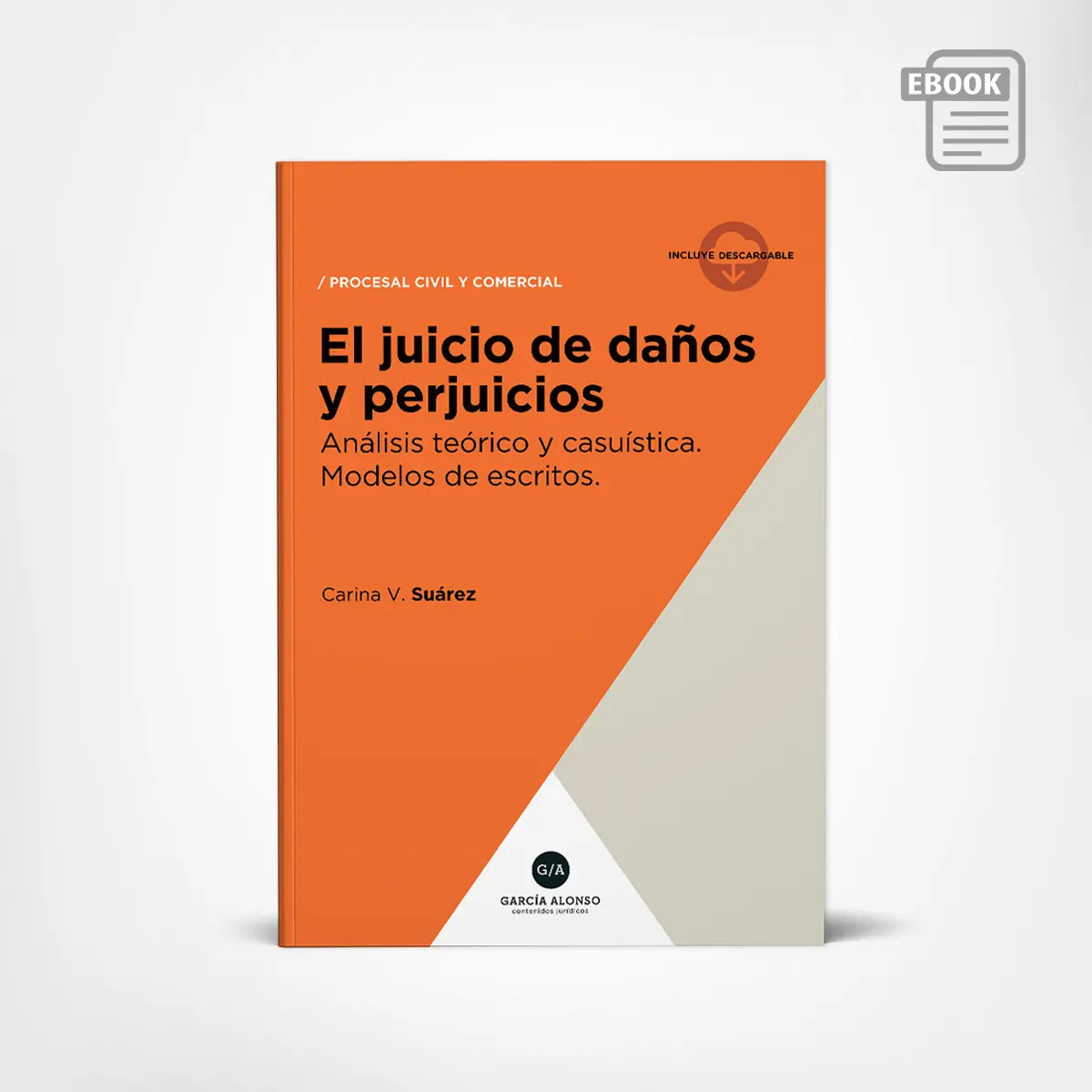 Suárez: El juicio de daños y perjuicios